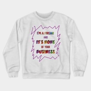 Body positivity quotes Crewneck Sweatshirt